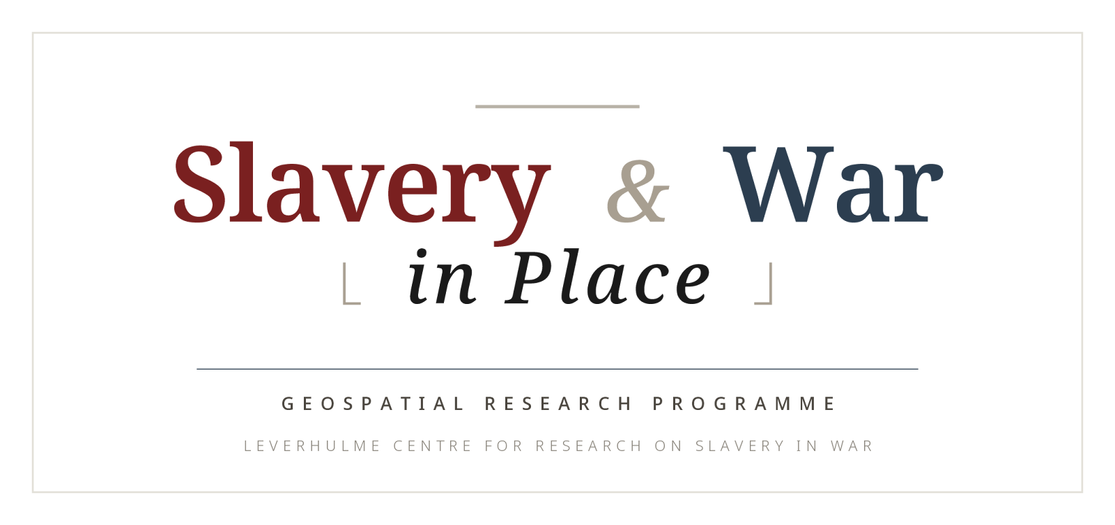 Slavery and War in Place